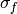 \sigma_f